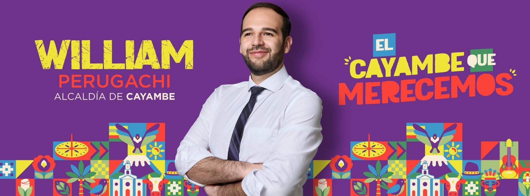 William Perugachi — Alcaldía de Cayambe · El Cayambe que merecemos